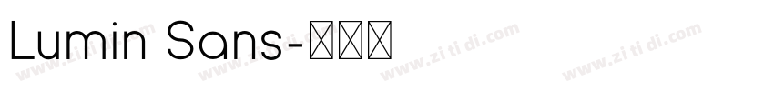 Lumin Sans字体转换